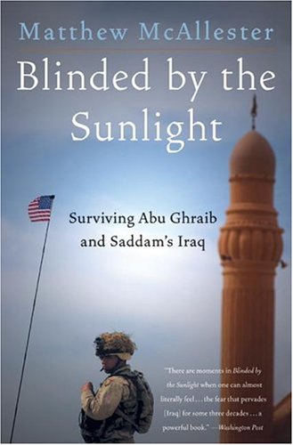 9780060588205: Blinded By The Sunlight: Emerging From The Prison Of Saddam's Iraq