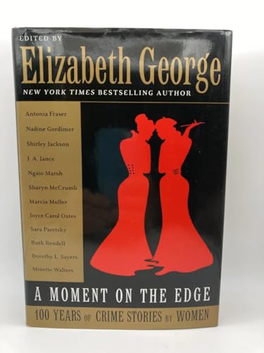 9780060588212: A Moment on the Edge: 100 Years of Crime Stories by Women