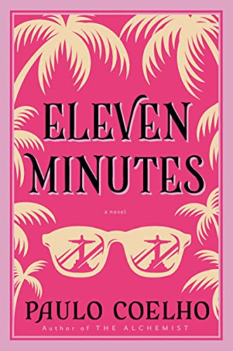 Beispielbild fr Eleven Minutes (Cover image may vary) (P.S.) zum Verkauf von Gulf Coast Books