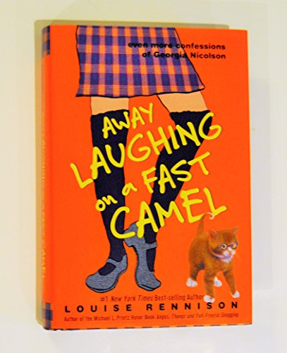 Beispielbild fr Away Laughing on a Fast Camel: Even More Confessions of Georgia Nicolson zum Verkauf von Wonder Book