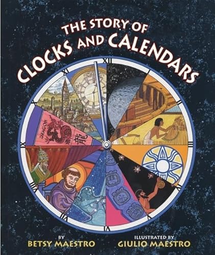 9780060589455: The Story of Clocks and Calendars