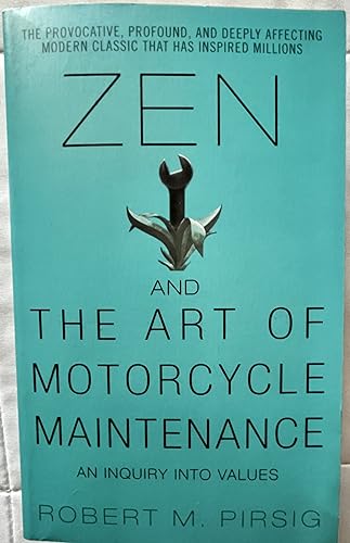 9780060589462: Zen and the Art of Motorcycle Maintenance: An Inquiry Into Values [Idioma Inglés]