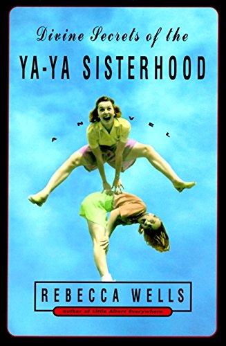 Stock image for Divine Secrets of the Ya-Ya Sisterhood for sale by The Yard Sale Store