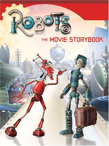 Beispielbild fr Robots: The Movie Storybook zum Verkauf von Gulf Coast Books