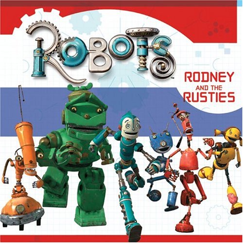 Imagen de archivo de Robots: Rodney and the Rusties a la venta por SecondSale