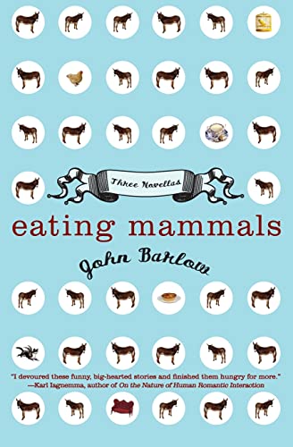 9780060591755: Eating Mammals: Three Novellas