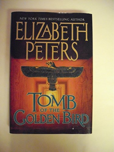 Stock image for Tomb of the Golden Bird (Amelia Peabody Mysteries) for sale by SecondSale