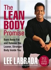 9780060593711: The Lean Body Promise: Burn Away Fat and Release the Leaner, Stronger Body Inside You