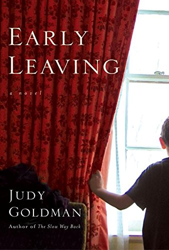 9780060594589: Early Leaving: A Novel