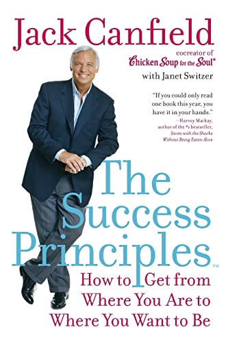 Imagen de archivo de The Success Principles(TM): How to Get from Where You Are to Where You Want to Be a la venta por SecondSale