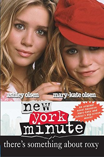 Beispielbild fr New York Minute: There's Something About Roxy (Sequel) zum Verkauf von Wonder Book