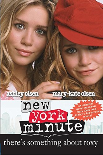 Stock image for New York Minute: There's Something About Roxy (Sequel) for sale by Gulf Coast Books