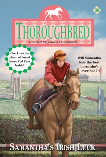 Stock image for Samanthas Irish Luck (Thoroughbred) for sale by Treasured Reads etc.