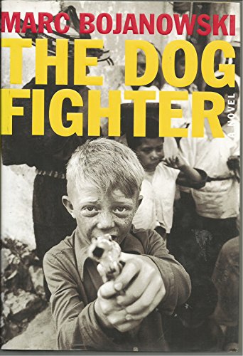 Beispielbild fr The Dog Fighter : A Novel zum Verkauf von Better World Books