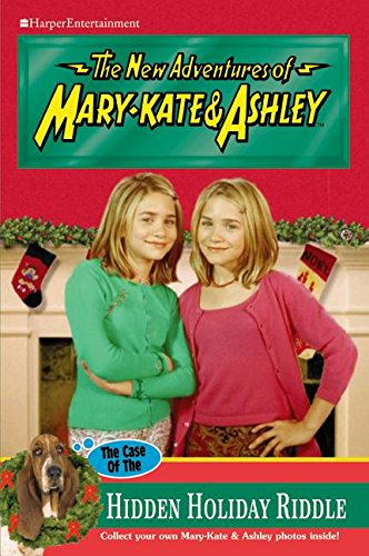 Imagen de archivo de The Case of the Hidden Holiday Riddle : The New Adventures of Mary-Kate & Ashley a la venta por Wally's Books