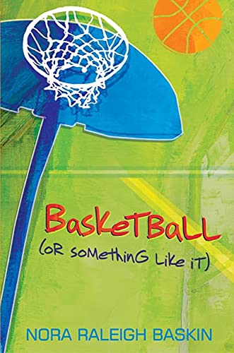 Stock image for Basketball (or Something Like It) for sale by Better World Books