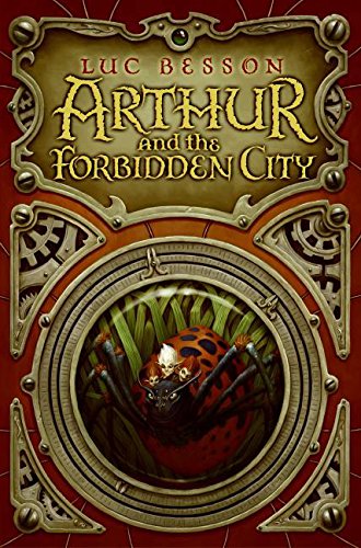 Beispielbild fr Arthur and the Forbidden City zum Verkauf von Better World Books