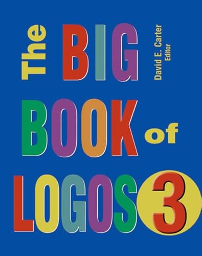 The Big Book of Logos 3 (9780060596880) by Carter, David E.