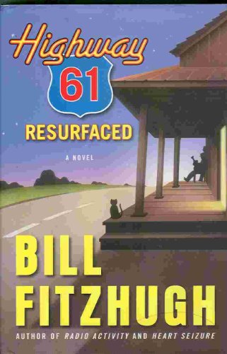 Imagen de archivo de Highway 61 Resurfaced : A Novel a la venta por Better World Books: West