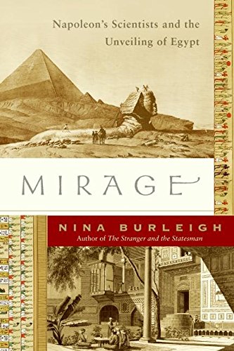 9780060597672: Mirage: Napoleon's Scientists And the Unveiling of Egypt