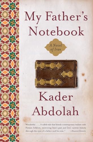 9780060598723: My Father's Notebook: A Novel of Iran