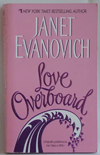 Beispielbild fr Love Overboard zum Verkauf von Gulf Coast Books