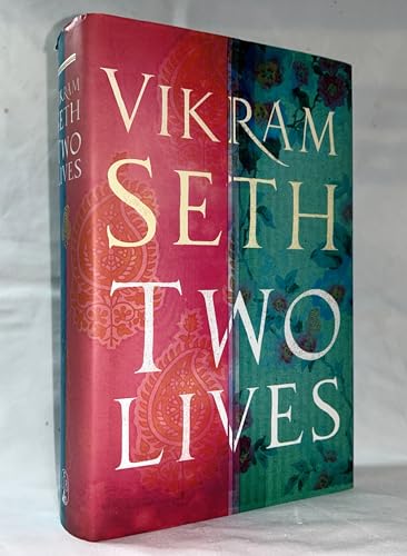 Stock image for TWO LIVES - Scarce Pristine Copy of The First American Edition/First Printing: Signed And Dated (In The Year of Publication) by Vikram Seth - SIGNED ON THE TITLE PAGE for sale by ModernRare
