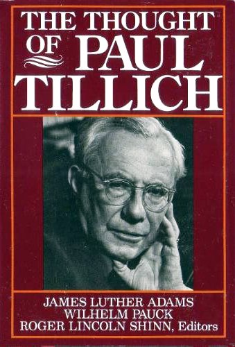 The Thought of Paul Tillich - Adams, James Luther