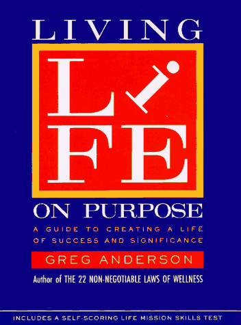 Beispielbild fr Living Life on Purpose A Guide zum Verkauf von SecondSale