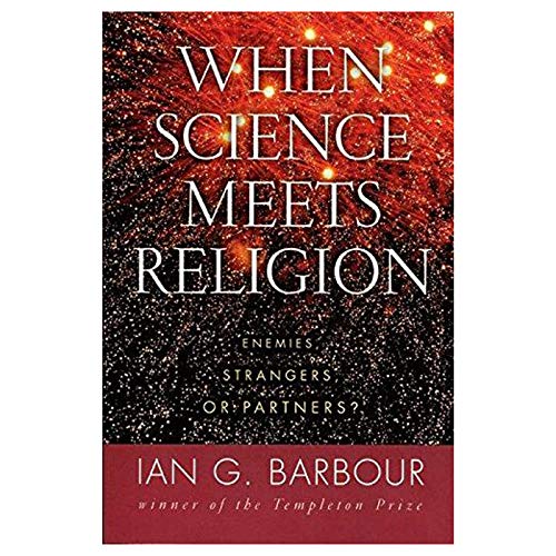 9780060603816: When Science Meets Religion: Enemies, Strangers, or Partners?