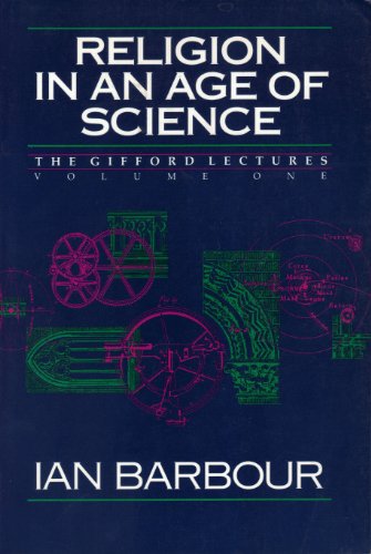 Stock image for Religion in an Age of Science (Gifford Lectures 1989-1991, Vol 1) for sale by Goodwill of Colorado