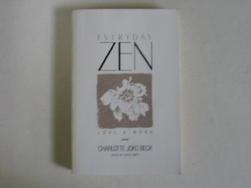 Stock image for Everyday Zen: Love & Work for sale by Jenson Books Inc