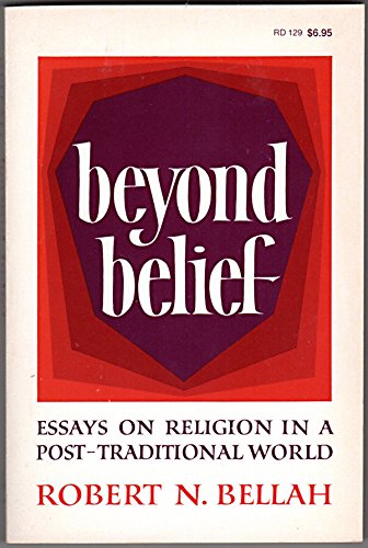 Beyond Belief: Essays on Religion in a Post-Traditional World