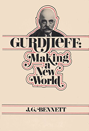 9780060607784: Gurdjieff; Making a New World