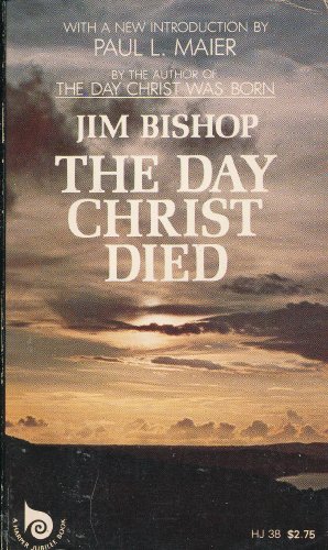 9780060607869: The Day Christ Died