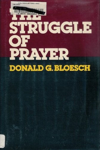 Stock image for The struggle of prayer for sale by BooksRun