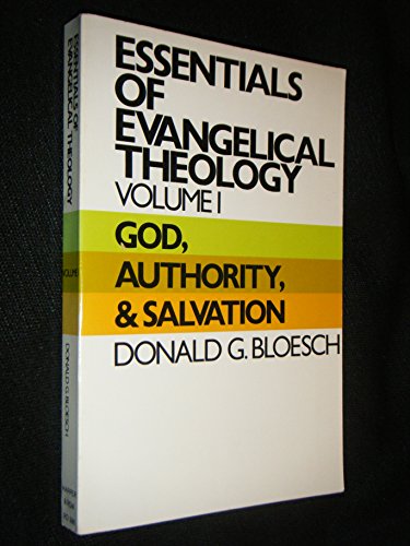 Stock image for Essentials of Evangelical Theology Vol. I : God, Authority, Salvation for sale by Better World Books