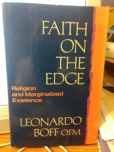 Beispielbild fr Faith on the Edge: Religion and Marginalized Existence zum Verkauf von SecondSale