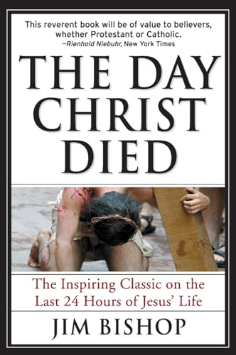 9780060608163: The Day Christ Died