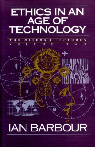 9780060609344: ETHICS IN AN AGE OF TECHNOLOGY, The Gifford Lectures 1989-1991, volume 2