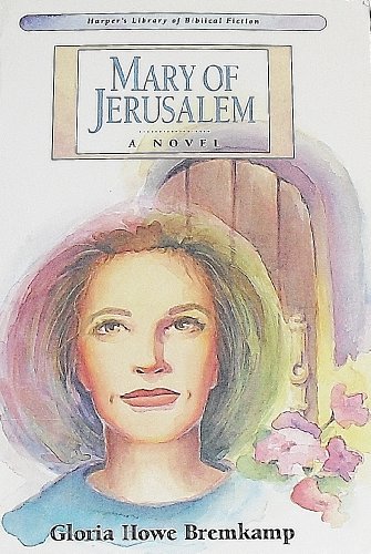 Imagen de archivo de Mary Of Jerusalem-A Novel a la venta por Foxtrot Books