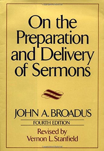 Stock image for On the Preparation and Delivery of Sermons: Fourth Edition for sale by ThriftBooks-Dallas