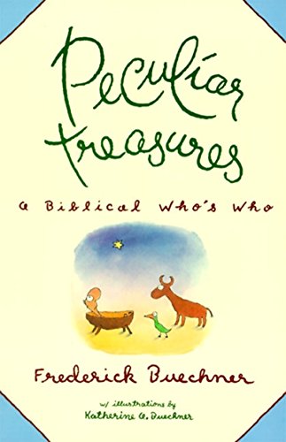 Peculiar Treasures (9780060611415) by Buechner, Frederick