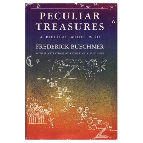 Beispielbild fr Peculiar Treasures: A Biblical Who's Who zum Verkauf von Jenson Books Inc