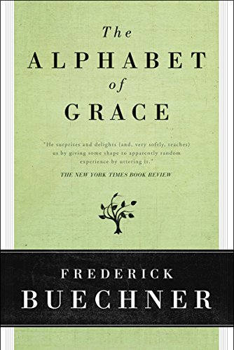 Stock image for The Alphabet of Grace for sale by Blackwell's