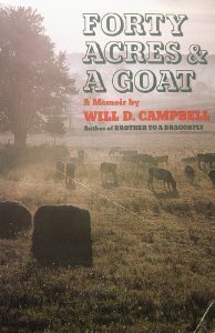 Beispielbild fr Forty Acres and a Goat zum Verkauf von Better World Books