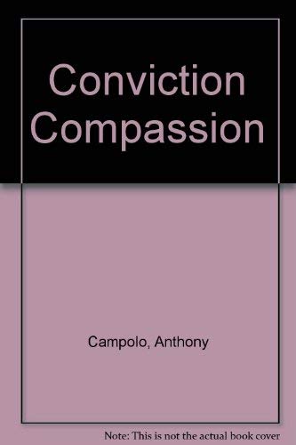 Stock image for Conviction Compassion for sale by Hawking Books