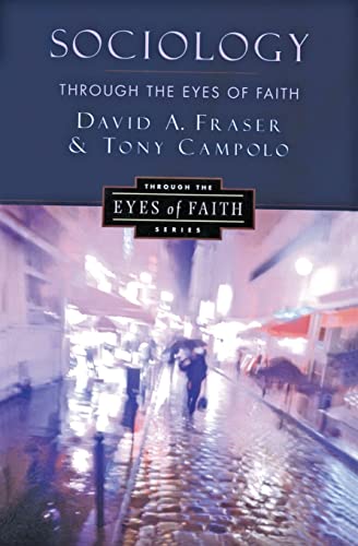 Imagen de archivo de Sociology Through the Eyes of Faith a la venta por SecondSale