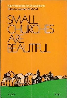 Stock image for Small Churches Are Beautiful for sale by Better World Books