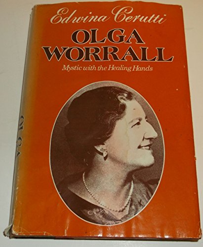 9780060613587: Olga Worrall: Mystic with the healing hands